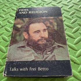 Fidel and religion talks with frei betto卡斯特罗访谈
