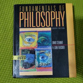 Fundamentals of philosophy / David Stewart, H. Gene Blocker. - 4th ed.哲学基础第4版。