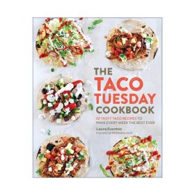 The Taco Tuesday Cookbook 墨西哥玉米餅塔可食譜 52道塔克食譜