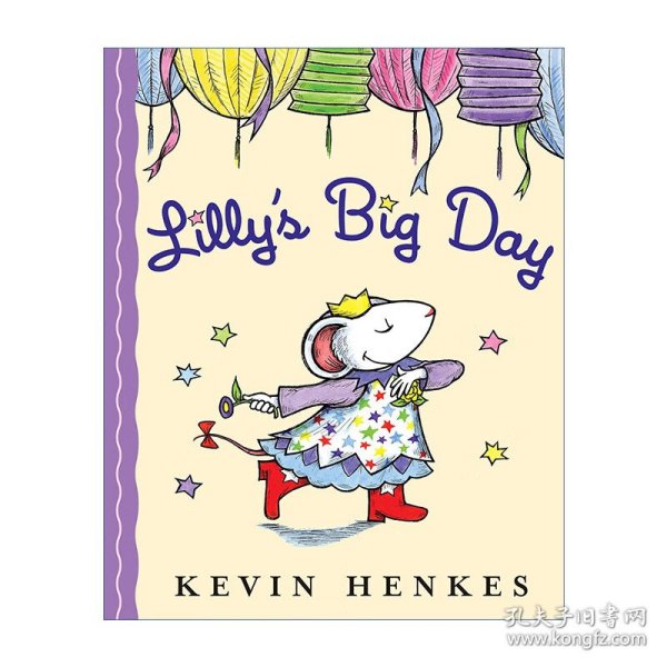 Lilly's Big Day 莉莉的大日子 精装绘本 Kevin Henkes