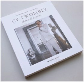 赛·托姆布雷：家 工作室 Cy Twombly: Homes & Studios
