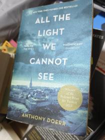 All the Light We Cannot See：A Novel