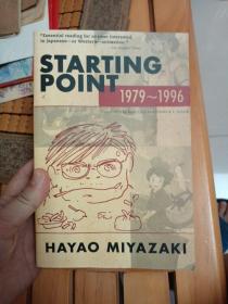 Hayao Miyazaki 日文原著 / Beth Cary 和 Frederik L. Schodt 英译：《 Starting Point: 1979-1996 》
宫崎骏 日文原著 / 柏思·凯瑞 和 弗雷德里克·肖特 英译 ：《起始点：1979-1996》，也可称作《出发点：1979-1996》 ( 英文原版 )