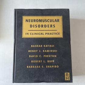 NEUROMUSCULAR DISORDERS 临床实践中的神经肌肉疾病