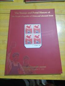 The stamps and postal history of the peoples republic of China and liberated areas2012