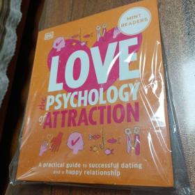 LOVE  the  PSYCHOLOGY  of ATTRACTION