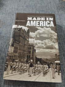 Made in America：A Social History of American Culture and Character