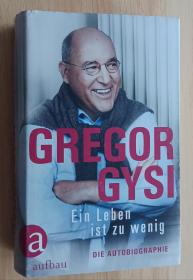 德文书 Ein Leben ist zu wenig von Gregor Gysi (Autor), Hans-Dieter Schütt