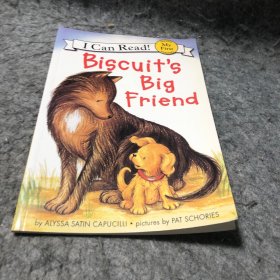 Biscuit's Big Friend (My First I Can Read)[小饼干的大朋友]