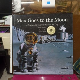 英文原版精装科学绘本Max Goes to the Moon A Science Adventure with Max the Dog