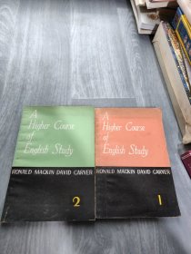 A Higher Course of English Study 1、2（高级英语教程第一册、第二册)