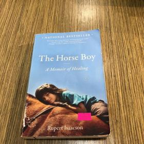 The Horse Boy：A Father's Quest to Heal His Son