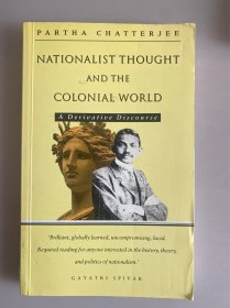 Nationalist Thought and the Colonial World: A Derivative Discourse