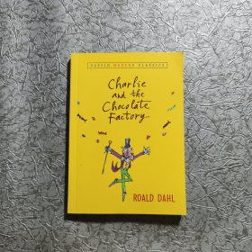 Charlie and the Chocolate Factory (Puffin Modern Classics) 查理和巧克力工厂 英文原版