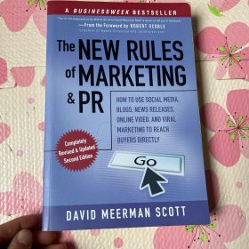 The New Rules of Marketing and PR：How to Use Social Media, Blogs, News Releases, Online Video, and Viral Marketing to Reach Buyers Directly, 2nd Edition