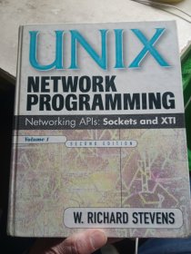 UNIX Network Programming: Networking APIs: Sockets and XTI; Volume 1【精装，封面书角有磕碰，介意勿拍，请看图】