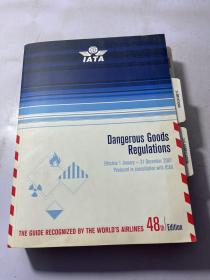 危险品条例第48版 （英文版）Dangerous Goods Regulations Effective 1 January-31 December 2007 Produced in consultation with ICAO   有划线看图