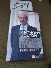 Investing Against the Tide：Lessons From a Life Running Money