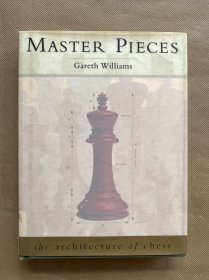 Master Pieces: The Architecture of Chess（英文版）