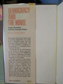 Democracy and the novel: Popular resistance to classic American Writers《民主与小说：大众对美国经典作家的抵制》