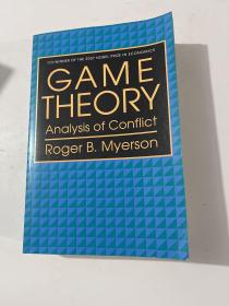 GAME THEORY Analysis of Conflict