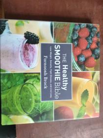The HEALTHY SMOOTHIE Bible
