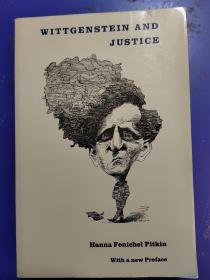 Wittgenstein And Justice: On The Significance Of Ludwig Wittgenstein For Social And Political Though英文原版