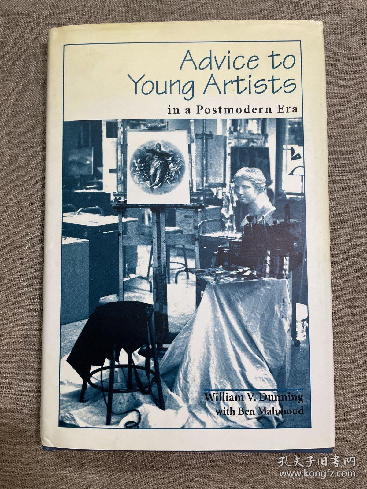 Advice to Young Artists in a Postmodern Era 给后现代艺术家的建议【英文版，精装初版无酸纸第一次印刷】私藏