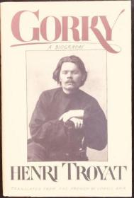 Gorky by Henri Troyat 高尔基传 英文原版精装