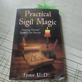 Practical Sigil Magic Creating Personal Symbols for Success