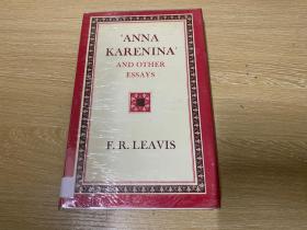 Anna Karenina and Other Essays  利维斯《安娜•卡列尼娜及其他论文》，（《伟大的传统》作者），论约翰逊博士、艾略特 之为评论家，论劳伦斯的书信、查泰莱夫人的情人，论庞德、亨利•詹姆斯、康拉德、乔治•艾略特、马克•吐温，论班扬的天路历程 等等，精装，1967年老版书