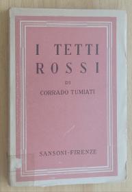 意大利语书 I tetti rossi di Corrado Tumiati (Autore)/毛边书