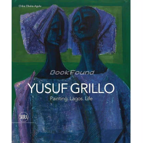 Yusuf Grillo : Painting. Lagos. Life 绘画拉各斯生活