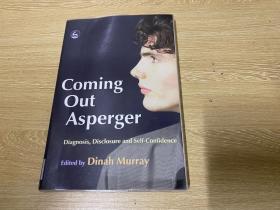 Coming Out Asperger：Diagnosis，Disclosure and Self- Confidence