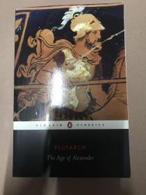 The Age of Alexander: Ten Greek Lives (Penguin Classics) Revised Edition 亚历山大时代 企鹅经典黑皮系列