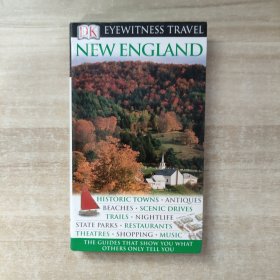 DK EYEWITNESS TRAVEL：NEW ENGLAND (DK目击者之旅：新英格兰)
