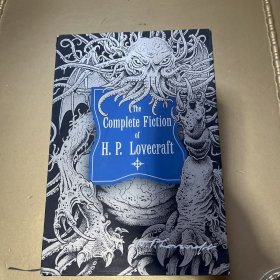 The Complete Fiction of H. P. Lovecraft