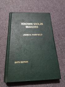 KNOWN VIOLIN MAKERS John H.Fairfield （Sixth edition）