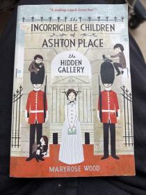 The Incorrigible Children of Ashton Place: Book II: The Hidden Gallery