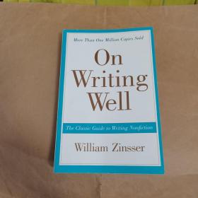 On Writing Well：The Classic Guide to Writing Nonfiction