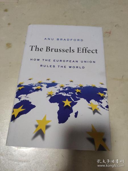 The Brussels Effect : How the European Union Rules the World