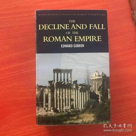 The Decline and Fall of the Roman Empire (Wordsworth Classics of World Literature) 罗马帝国衰亡史