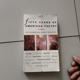 FIFTY YEARS OF AMERICAN POETRY