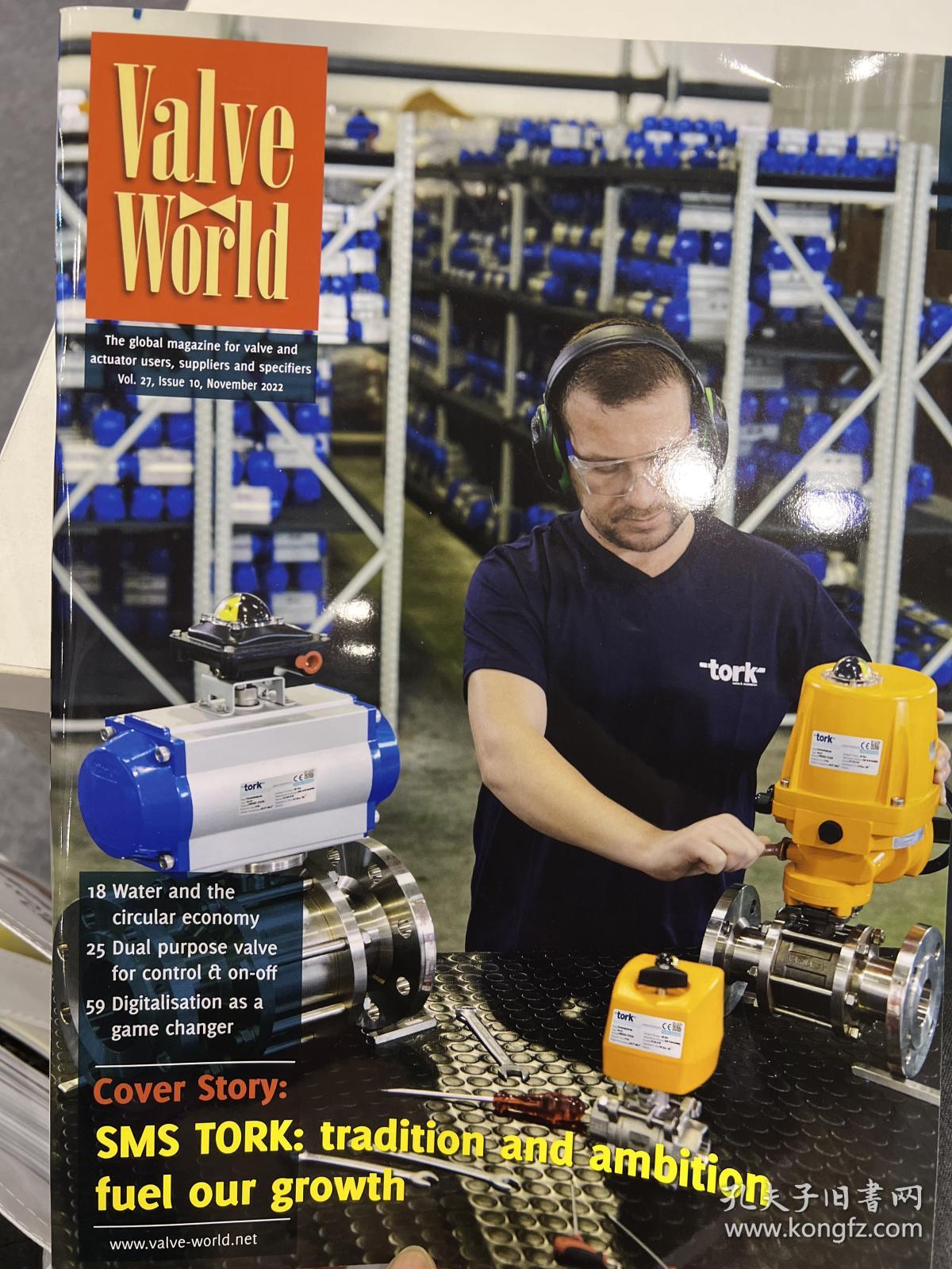 Valve World 阀门世界 英文版 2022年10月版 Vol.27，Issue 10，November 2022 Water&Wastewater SMS TORK：tradition and ambition fuel our growth water and circular economy Dual purpose valve for control & on-off 106页