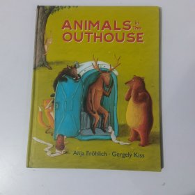 英文原版绘本·精装：ANIMALS in the Outhouse
