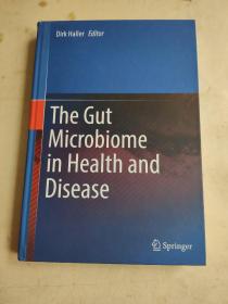 The Gut Microbiome  in Health and Disease