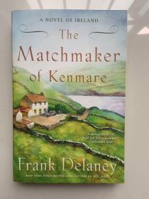 The Matchmaker of Kenmare: A Novel of Ireland