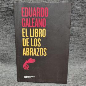 EDUARDO GALEAND EL LIBRO DE LOS ABRAZOS