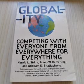 Globality：Competing with Everyone from Everywhere for Everything