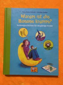 Warum ist die  Banane krumm?（精装）